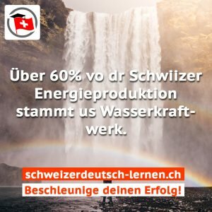 über 60 prozent vo dr schwiizer energieproduktion stammt us wasserkraftwerk